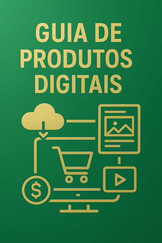 GUIA DEFINITIVO PARA PRODUTOS DIGITAIS PORTUGAL