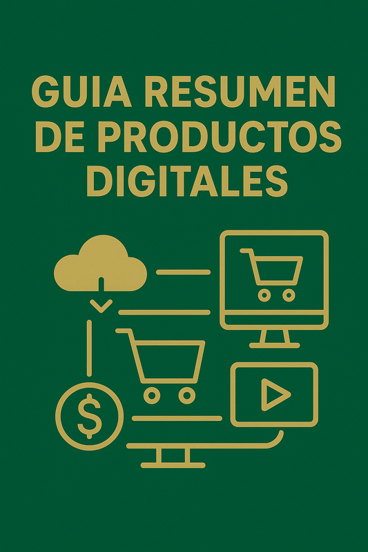 MINI GUÍA DE RESUMEN DE PRODUCTOS DIGITALES ESP